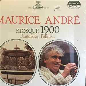 Maurice André - Kiosque 1900 Fantaisies, Polkas... FLAC