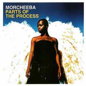 Morcheeba - Parts Of The Process FLAC