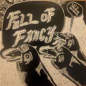 Screaming Females / Full Of Fancy - Full Of Fancy / Screaming Females FLAC