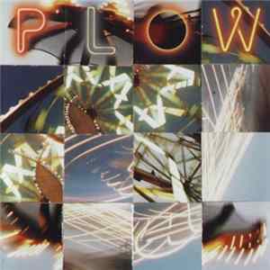 Plow - Ice Cream Flares And Rocket Sounds FLAC