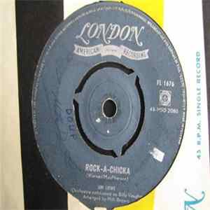 Jim Lowe - Rock-A-Chicka / The Bright Light FLAC