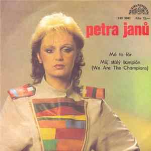 Petra Janů - Má To Fór / Můj Stálý Šampión (We Are The Champions) FLAC