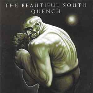 The Beautiful South - Quench FLAC