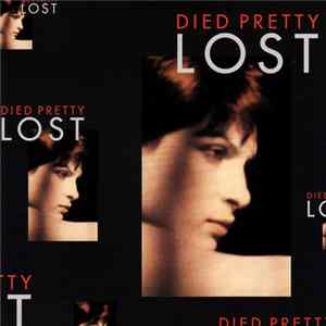 Died Pretty - Lost FLAC