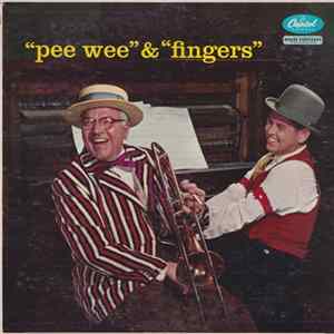 Joe "Fingers" Carr And Pee Wee Hunt - "Pee Wee" & "Fingers" FLAC