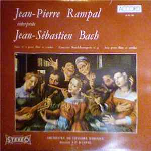 Jean-Pierre Rampal, Jean-Sébastien Bach, Orchestre de Chambre Baroque - Jean-Pierre Rampal interprète Jean-Sébastien Bach FLAC