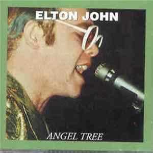 Elton John - Angel Tree FLAC