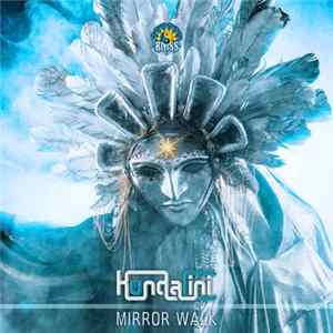 Kundalini - Mirror Walk FLAC