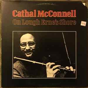 Cathal McConnell - On Lough Erne's Shore FLAC