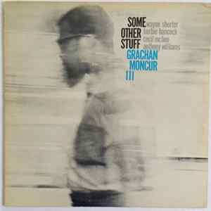 Grachan Moncur III - Some Other Stuff FLAC