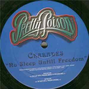 Charades - No Sleep Untill Freedom FLAC