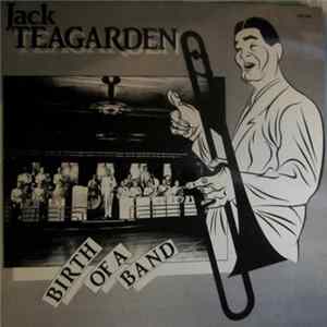 Jack Teagarden - Birth Of A Band FLAC