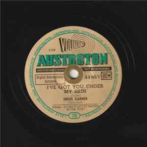 Erroll Garner - I've Got You Under My Skin / I Can't Get Started With You FLAC
