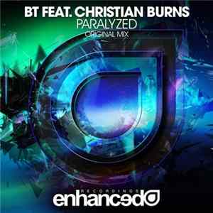 BT Feat. Christian Burns - Paralyzed FLAC