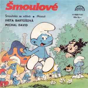 Iveta Bartošová | Michal David - Šmoulinka Se Vdává • Mrzout FLAC