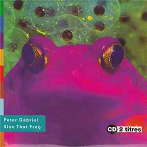 Peter Gabriel - Kiss That Frog FLAC