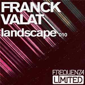 Franck Valat - Landscape 010 FLAC