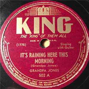 Grandpa Jones - It's Raining Here This Morning / I'll Be Around If You Need Me FLAC