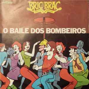 Bric À Brac - O Baile Dos Bombeiros FLAC