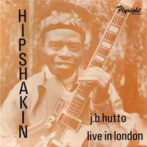 J.B. Hutto - Hipshakin FLAC