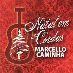 Marcello Caminha - Natal Em Cordas FLAC
