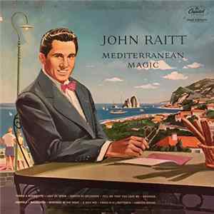 John Raitt - Mediterranean Magic FLAC