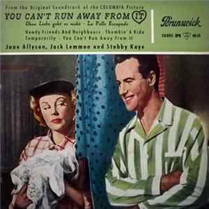 June Allyson, Jack Lemmon And Stubby Kaye / Morris Stoloff Conducting The Columbia Pictures Orchestra - You Can't Run Away From It (Original Soundtrack) FLAC