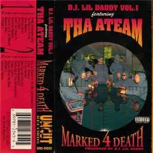 DJ Lil Daddy Featuring Tha Ateam - Marked 4 Death Vol. 1 FLAC