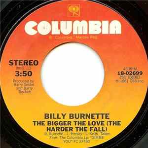 Billy Burnette - The Bigger The Love (The Harder The Fall) FLAC