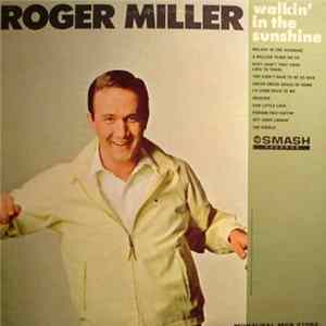 Roger Miller - Walkin' In The Sunshine FLAC