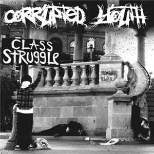 Corrupted Youth - Class Struggle FLAC