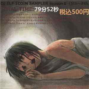 DJ Elf - 1Coin Sampler Season II (5th〜8th) FLAC