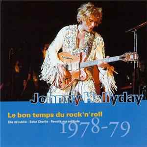 Johnny Hallyday - Vol.19 : Le Bon Temps Du Rock'n'roll (1978-79) FLAC