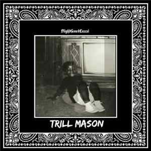Flightgawdluxxi - Trill Mason FLAC