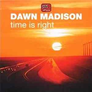 Dawn Madison - Time Is Right FLAC