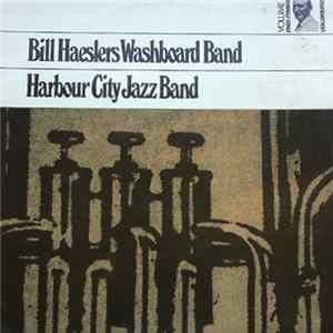 Bill Haeslers Washboard Band / Harbour City Jazz Band - Volume 2 Fred Starkey Foundation FLAC