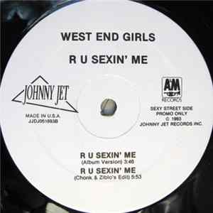 West End Girls - R U Sexin' Me FLAC