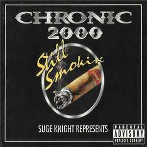 Various - Suge Knight Represents: Chronic 2000 - Still Smokin' FLAC