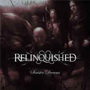 Relinquished - Sinister Dreams FLAC