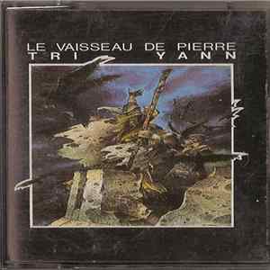 Tri Yann - Le Vaisseau De Pierre FLAC