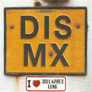 Collapsed Lung - Dis MX FLAC