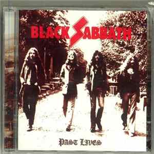 Black Sabbath - Past Lives FLAC
