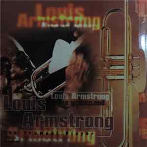 Louis Armstrong - The Trumpet Player FLAC
