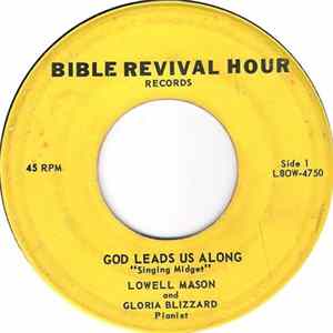 Lowell Mason And Gloria Blizzard - God Leads Us Along / You'd Better Get On That Road FLAC