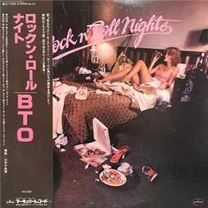 B.T.O. - Rock N' Roll Nights FLAC