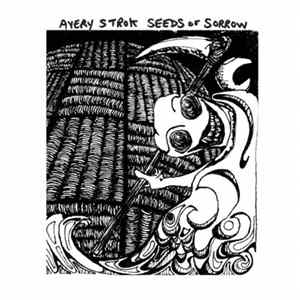 Avery Strok - Seeds Of Sorrow FLAC