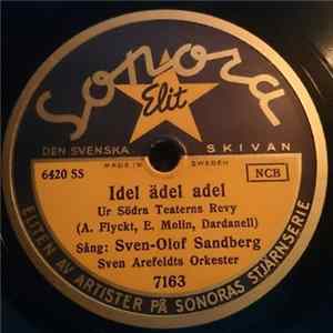 Sven-Olof Sandberg, Sam Samsons Orkester, Sven Arefeldts Orkester - Idel ädel adel / Så många om och men FLAC