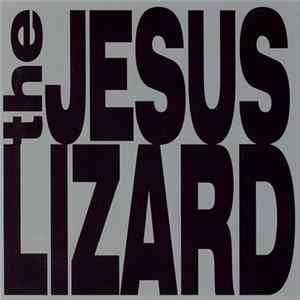 The Jesus Lizard - The Jesus Lizard FLAC