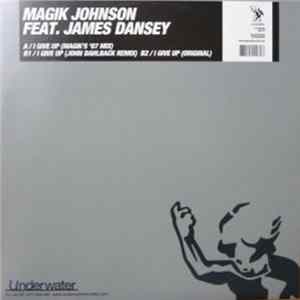 Magik Johnson Feat. James Dansey - I Give Up FLAC