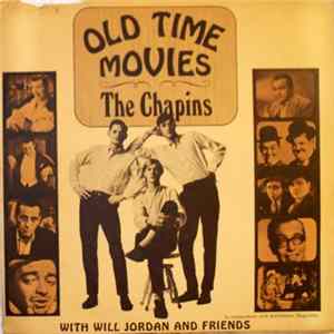 The Chapins With Will Jordan And Friends - Old Time Movies FLAC